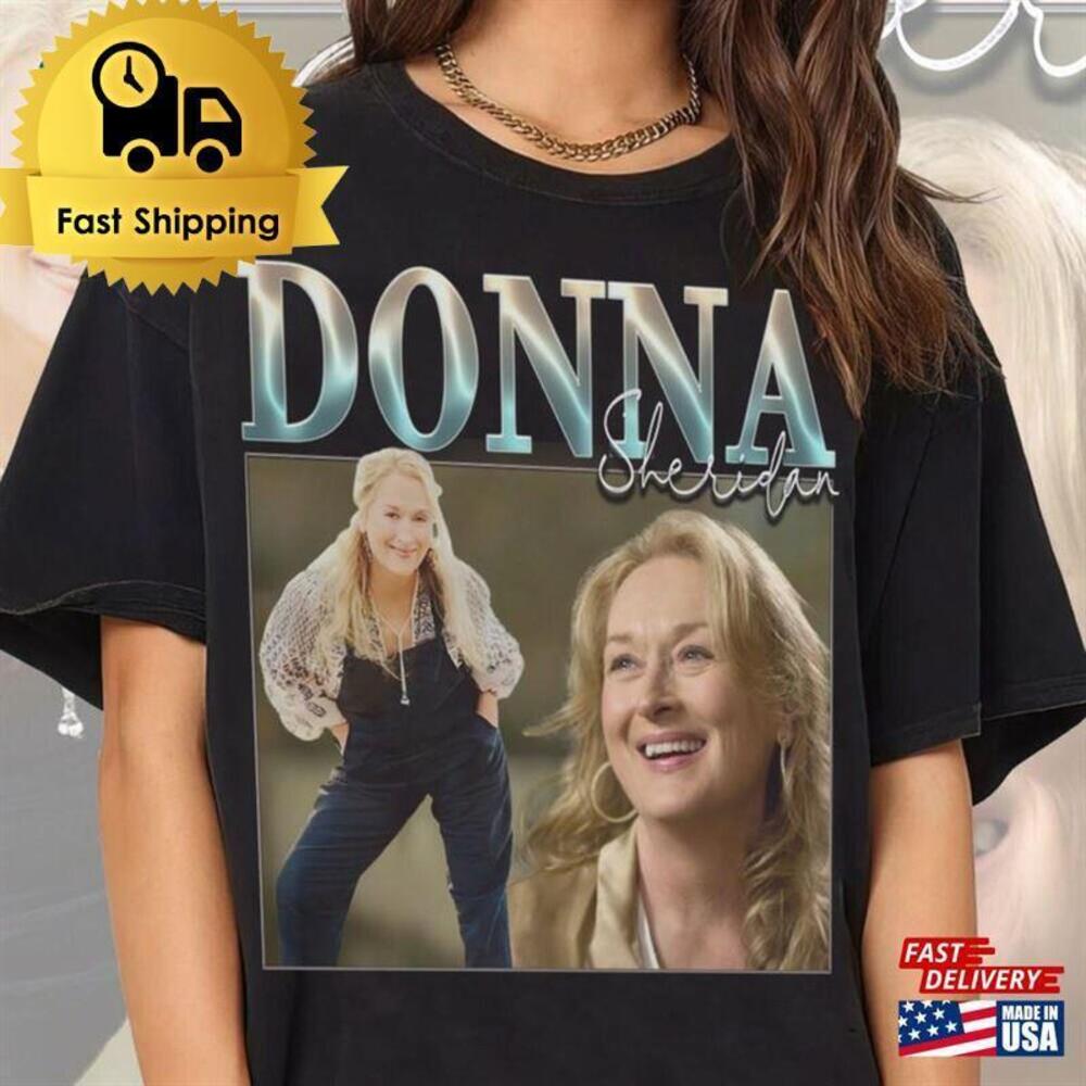 Donna Sheridan Shirt Unisex T-shirt